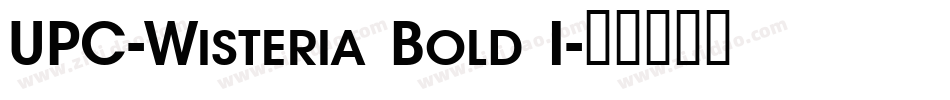 UPC-Wisteria Bold I字体转换